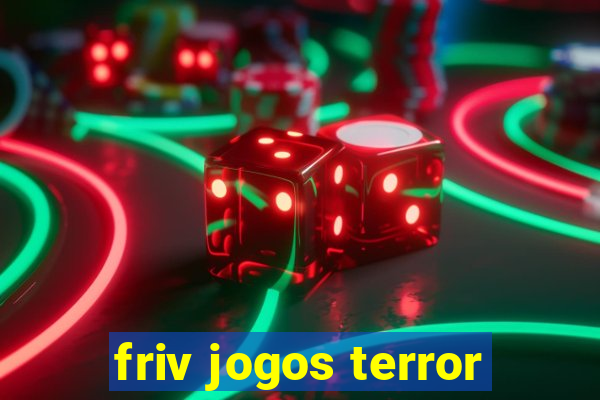 friv jogos terror