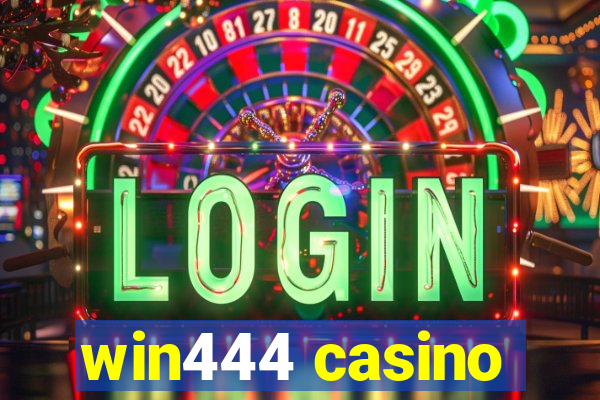 win444 casino