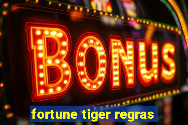 fortune tiger regras