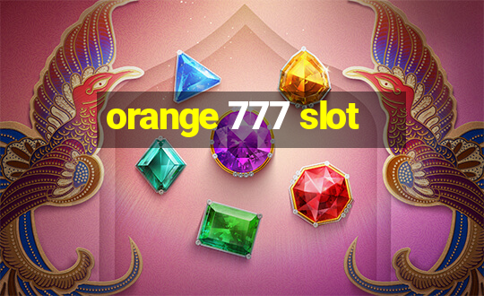 orange 777 slot