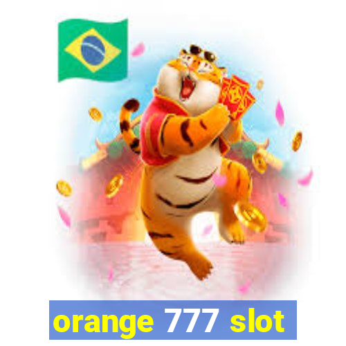 orange 777 slot