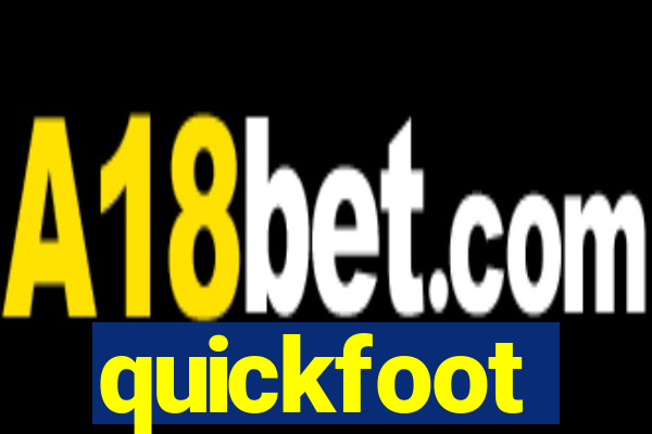 quickfoot