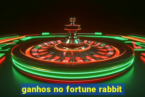 ganhos no fortune rabbit