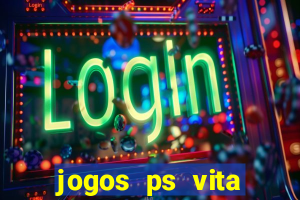 jogos ps vita download pkg