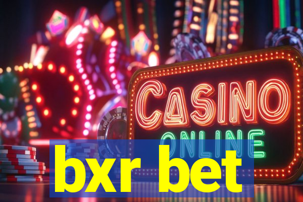 bxr bet