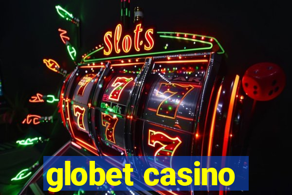 globet casino