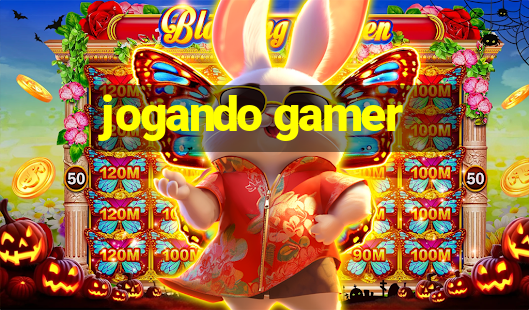 jogando gamer