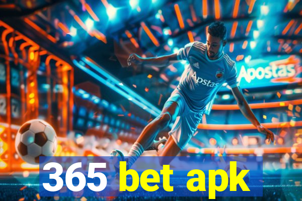 365 bet apk