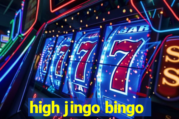 high jingo bingo