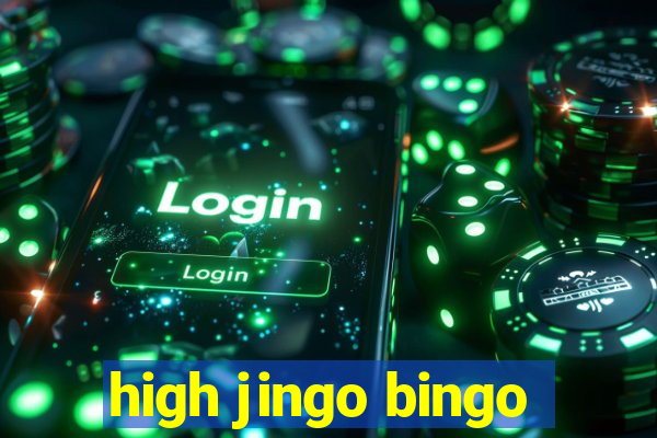 high jingo bingo