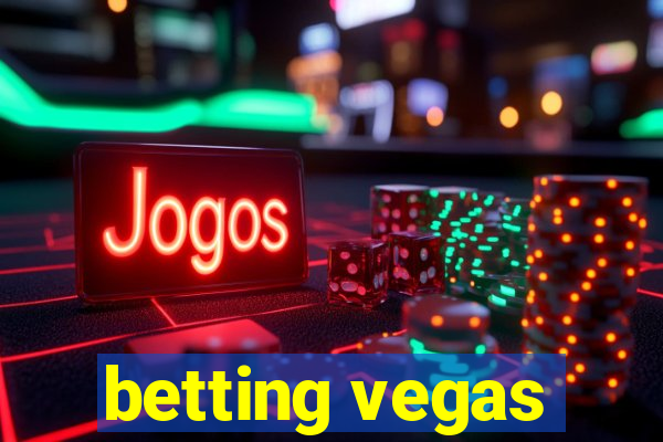 betting vegas