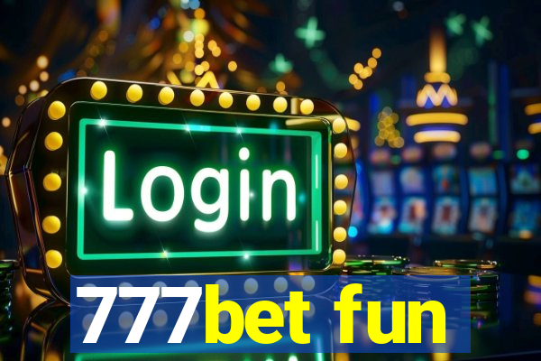 777bet fun