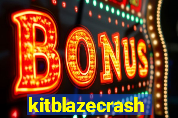 kitblazecrash