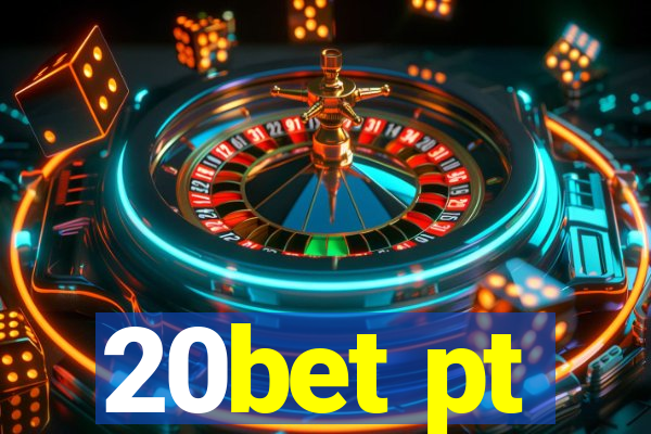 20bet pt