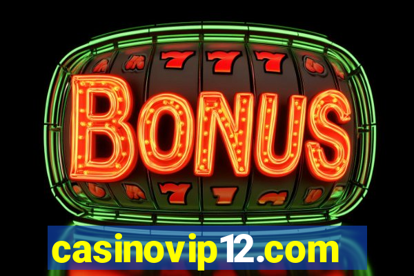 casinovip12.com