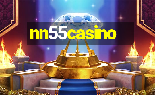 nn55casino