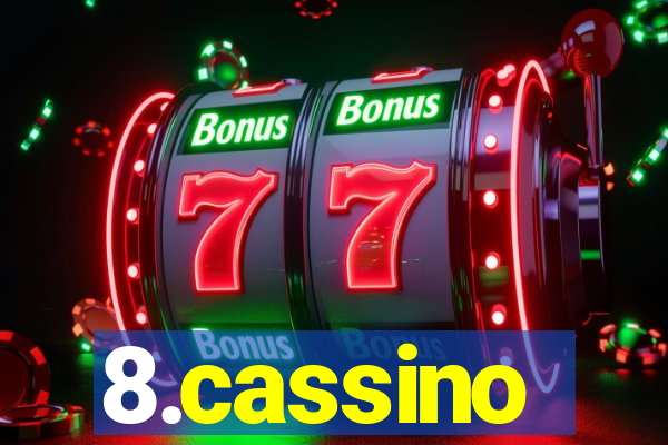 8.cassino