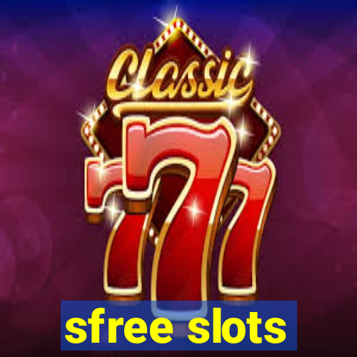 sfree slots