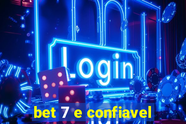 bet 7 e confiavel