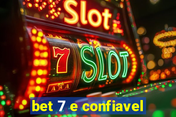 bet 7 e confiavel