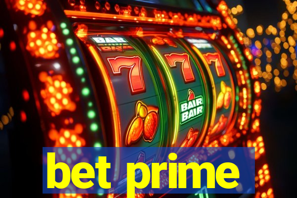 bet prime