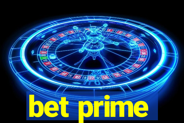 bet prime