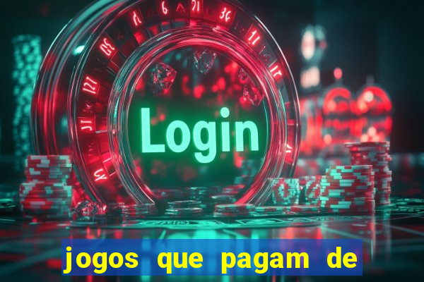 jogos que pagam de verdade sem dep贸sito