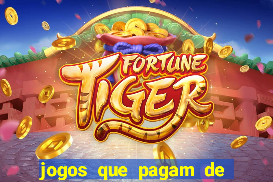 jogos que pagam de verdade sem dep贸sito