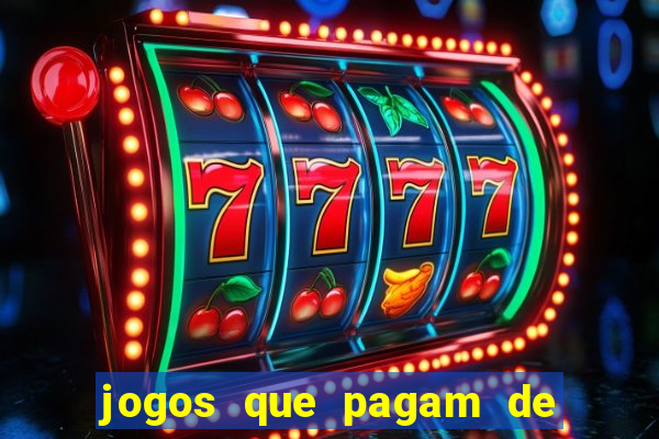 jogos que pagam de verdade sem dep贸sito