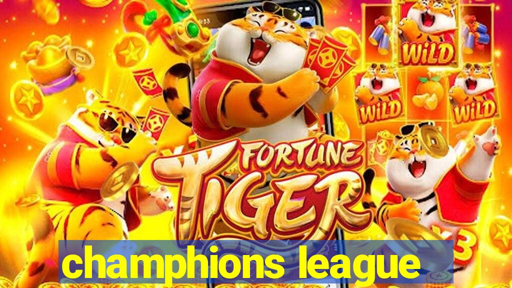 champhions league