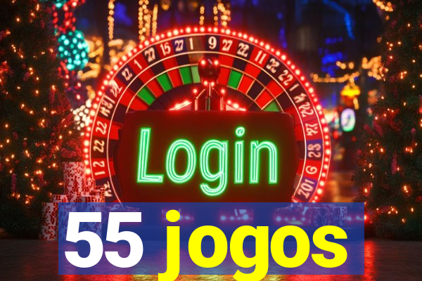 55 jogos