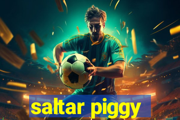 saltar piggy