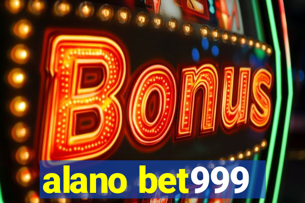 alano bet999