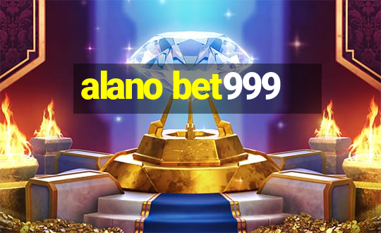 alano bet999