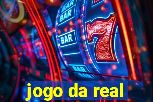 jogo da real