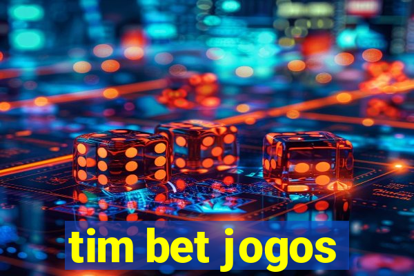 tim bet jogos