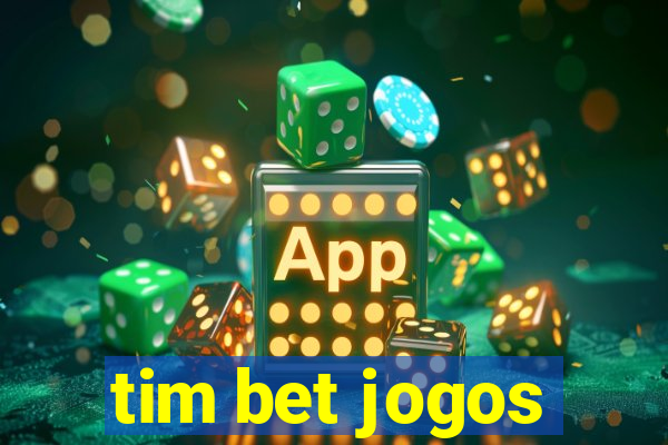 tim bet jogos