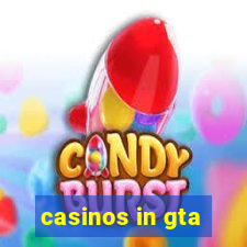 casinos in gta