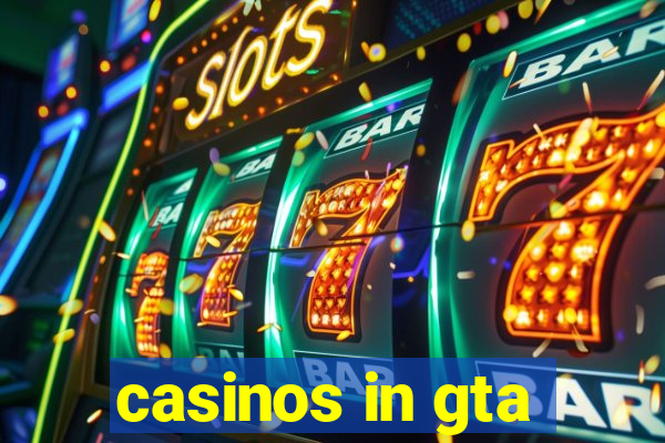 casinos in gta