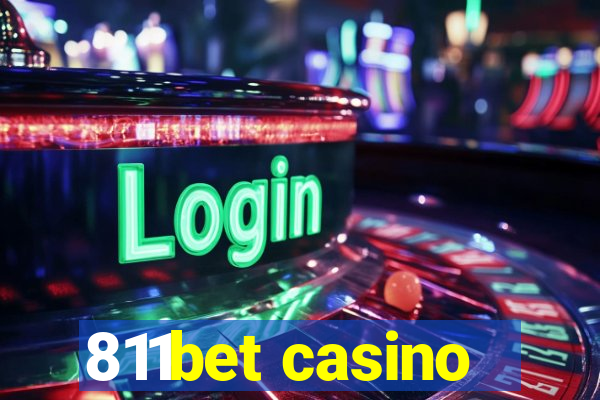 811bet casino