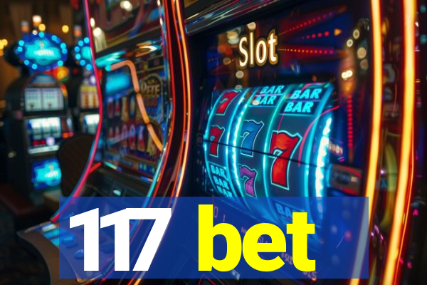 117 bet