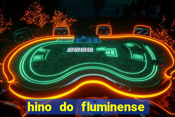 hino do fluminense do piaui