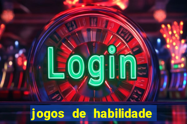 jogos de habilidade que pagam dinheiro