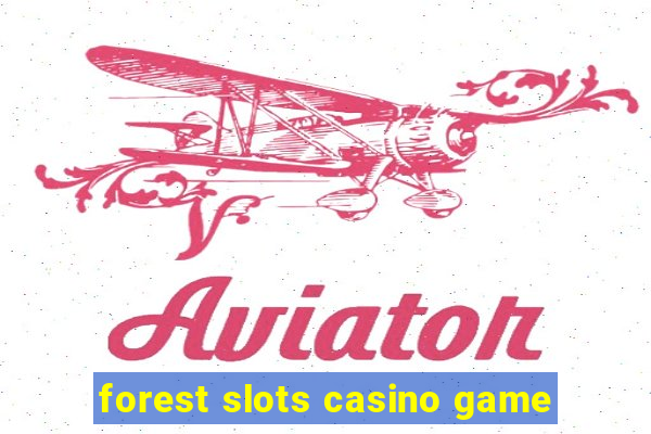 forest slots casino game