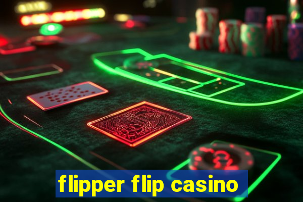 flipper flip casino