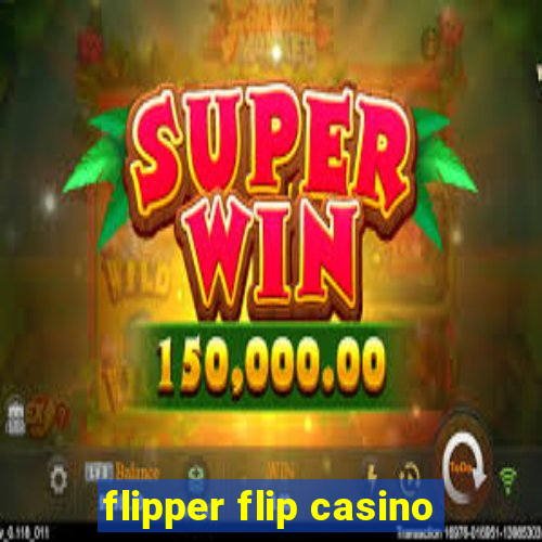 flipper flip casino