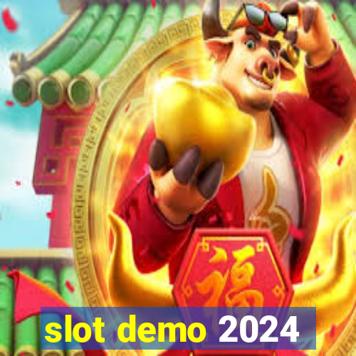 slot demo 2024