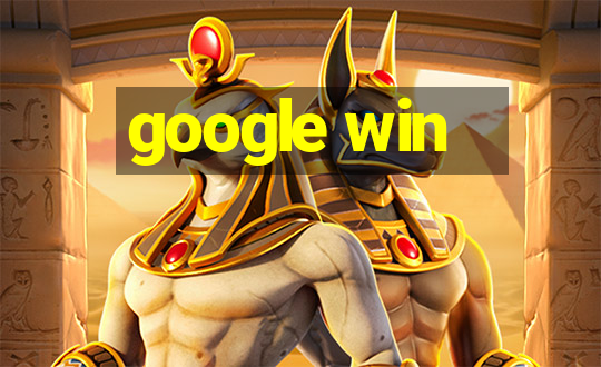 google win