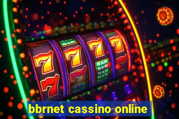 bbrnet cassino online