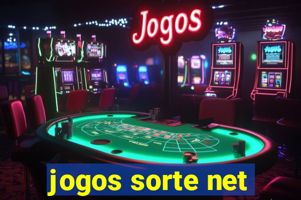 jogos sorte net